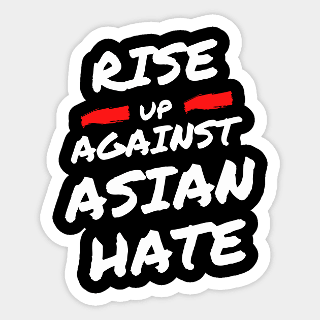 Stop Asian Hate Sticker by Tee3D